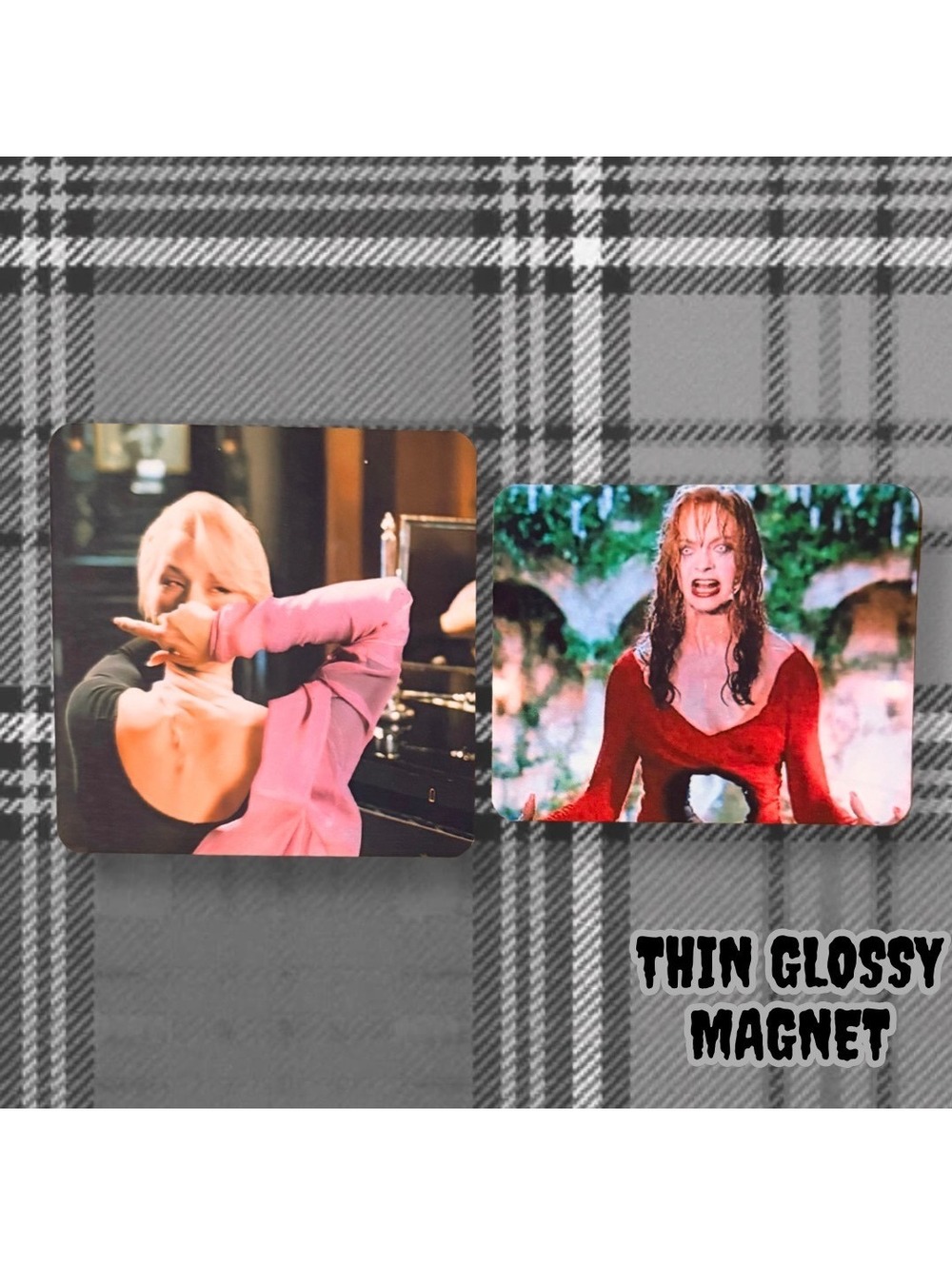 Death Becomes Her Thin Glossy Magnet Set of 2